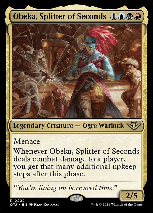 Obeka, Splitter of Seconds - Legendary (Foil)