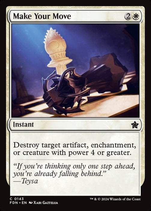 Make Your Move (Foil)