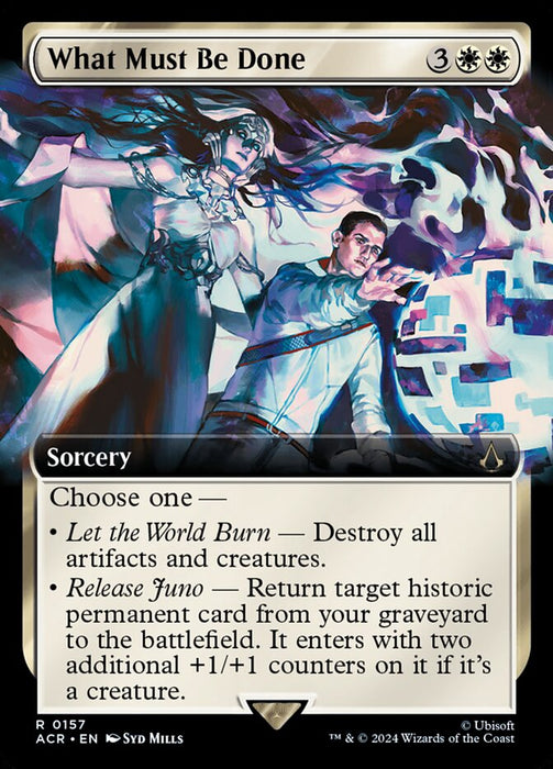 What Must Be Done - Extended Art (Foil)