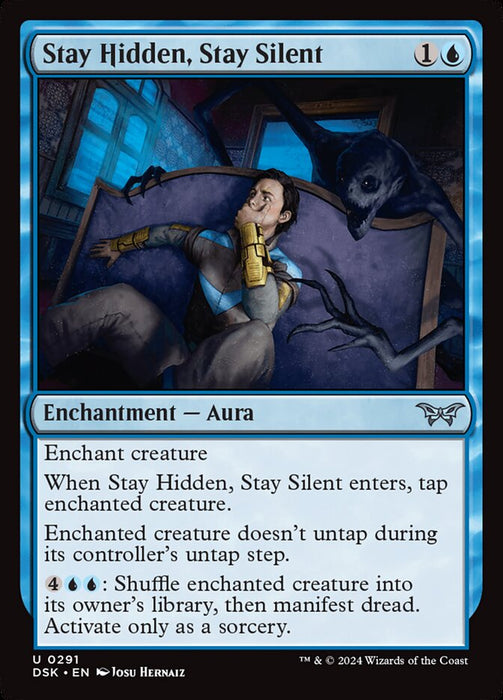 Stay Hidden, Stay Silent (Foil)