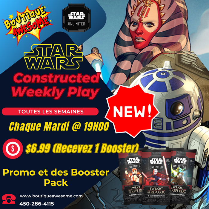 Awesome Star Wars Unlimited Constructed Weekly Play! - Mardis à 19h