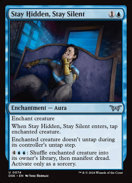 Stay Hidden, Stay Silent (Foil)