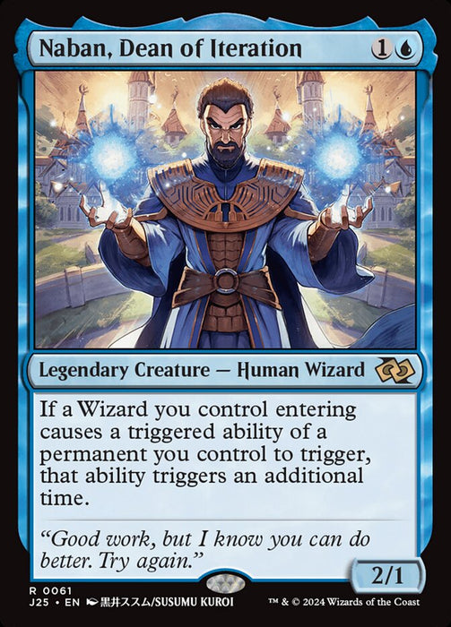 Naban, Dean of Iteration - Legendary