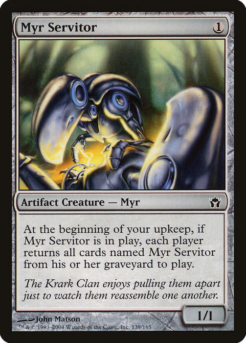 Myr Servitor  (Foil)