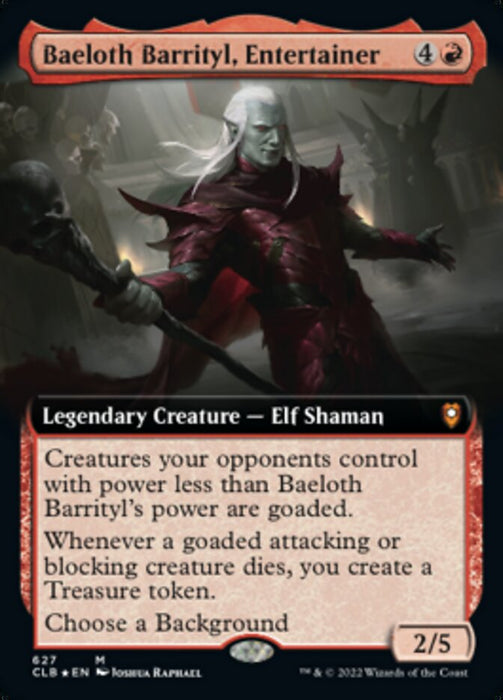 Baeloth Barrityl, Entertainer  - Legendary - Extended Art