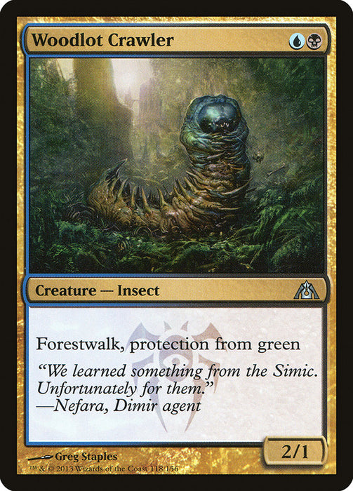 Woodlot Crawler  (Foil)