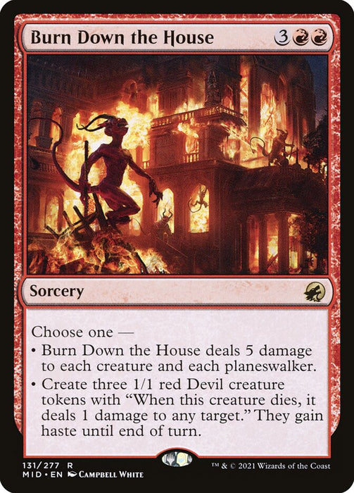 Burn Down the House  (Foil)