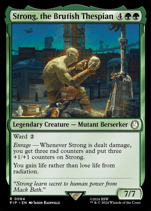 Strong, the Brutish Thespian - Legendary (Foil)