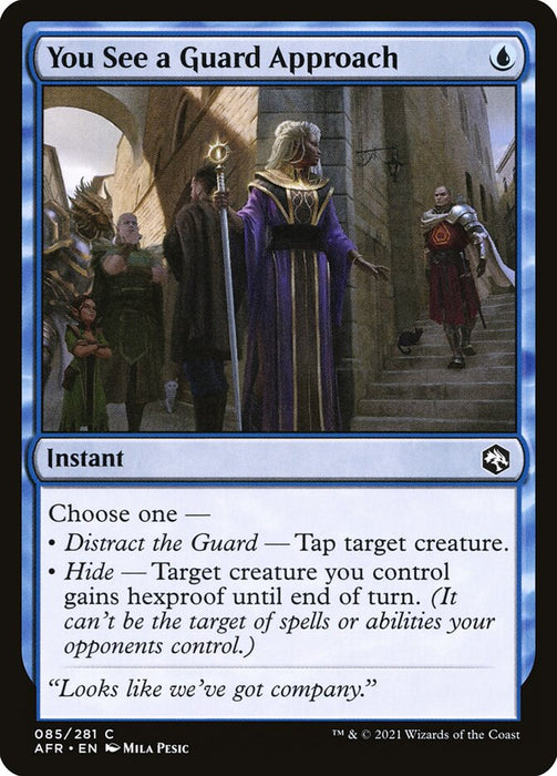 You See a Guard Approach  (Foil)