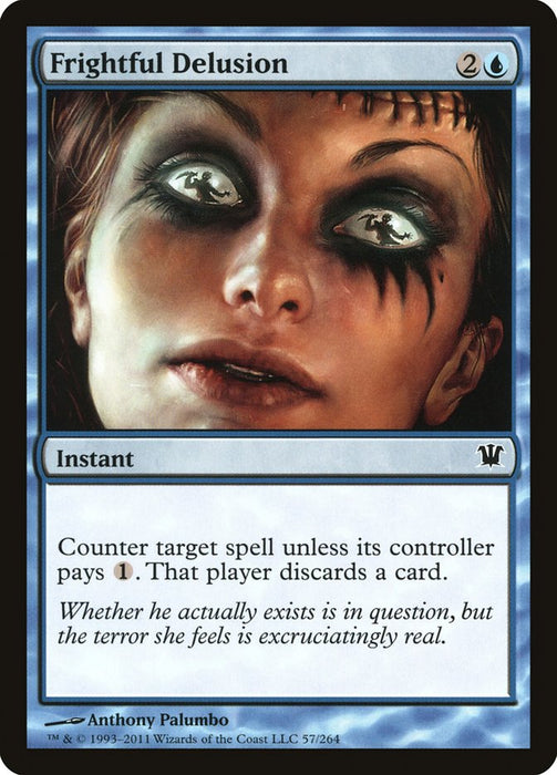 Frightful Delusion  (Foil)