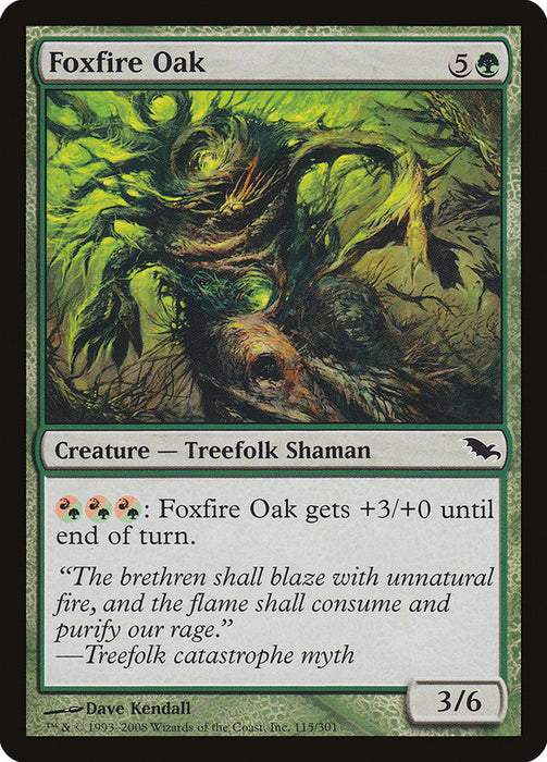 Foxfire Oak  (Foil)