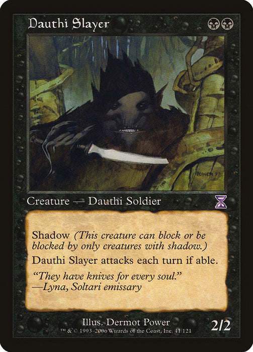 Dauthi Slayer  (Foil)