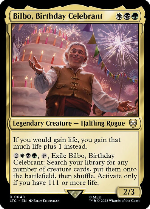 Bilbo, Birthday Celebrant - Legendary