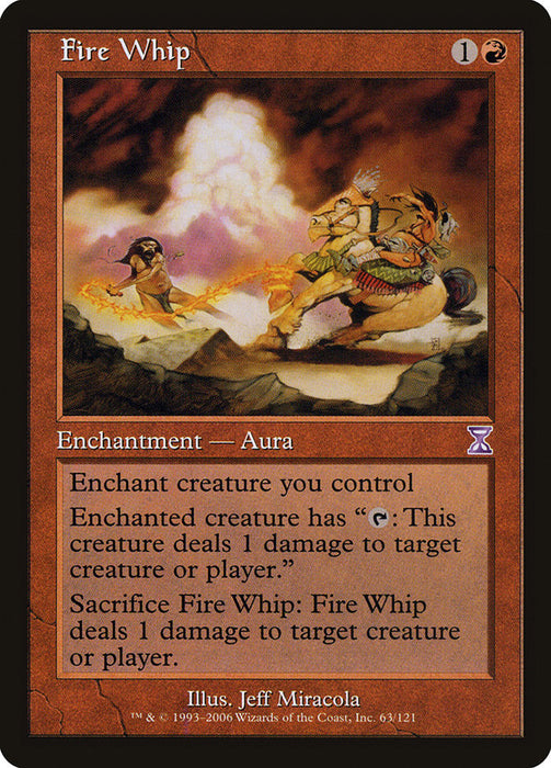 Fire Whip  (Foil)