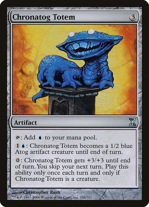 Chronatog Totem  (Foil)