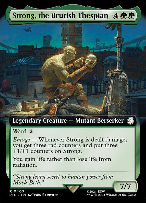 Strong, the Brutish Thespian - Legendary- Extended Art