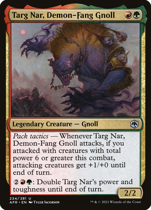 Targ Nar, Demon-Fang Gnoll  - Legendary (Foil)