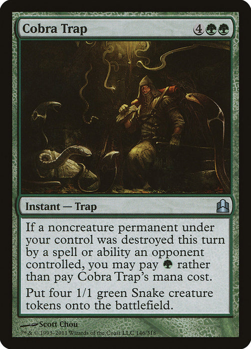 Cobra Trap