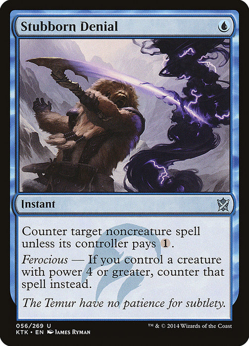 Stubborn Denial  (Foil)