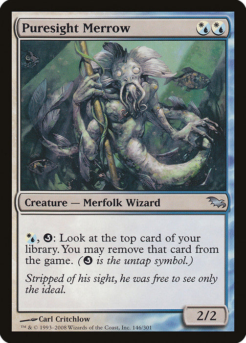 Puresight Merrow  (Foil)