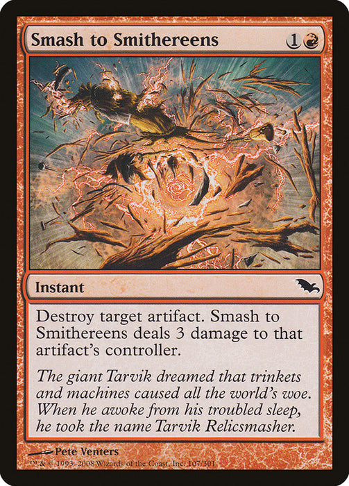 Smash to Smithereens  (Foil)