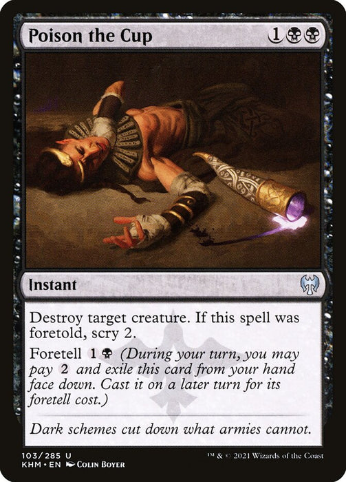 Poison the Cup  (Foil)