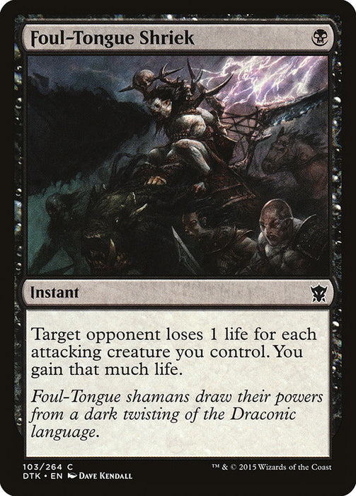 Foul-Tongue Shriek  (Foil)