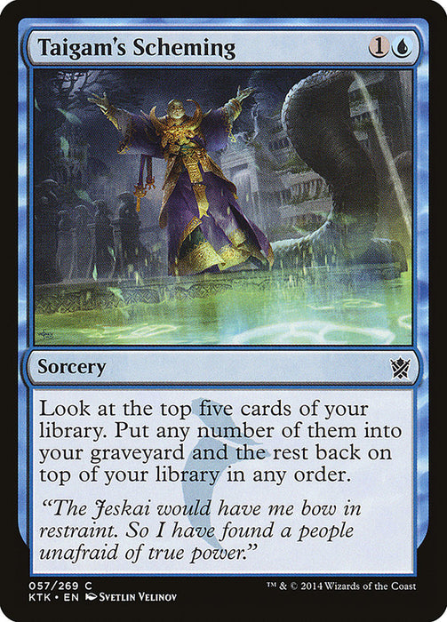 Taigam's Scheming  (Foil)