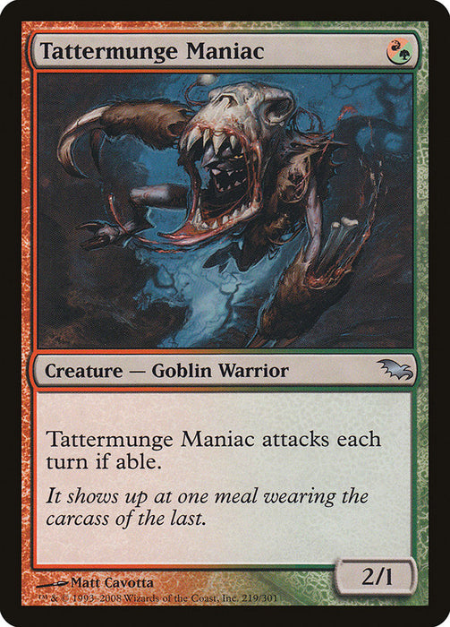 Tattermunge Maniac  (Foil)