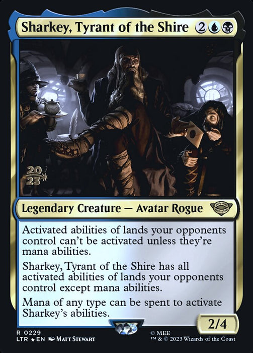 Sharkey, Tyrant of the Shire - Legendary (Foil)