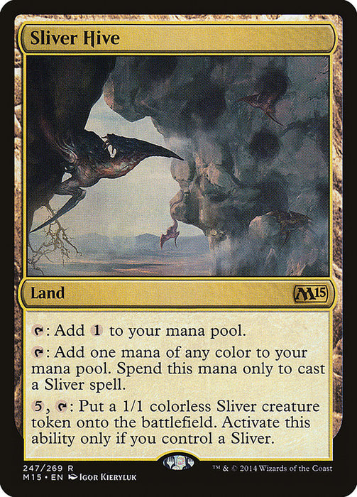 Sliver Hive  (Foil)