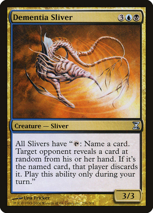 Dementia Sliver  (Foil)