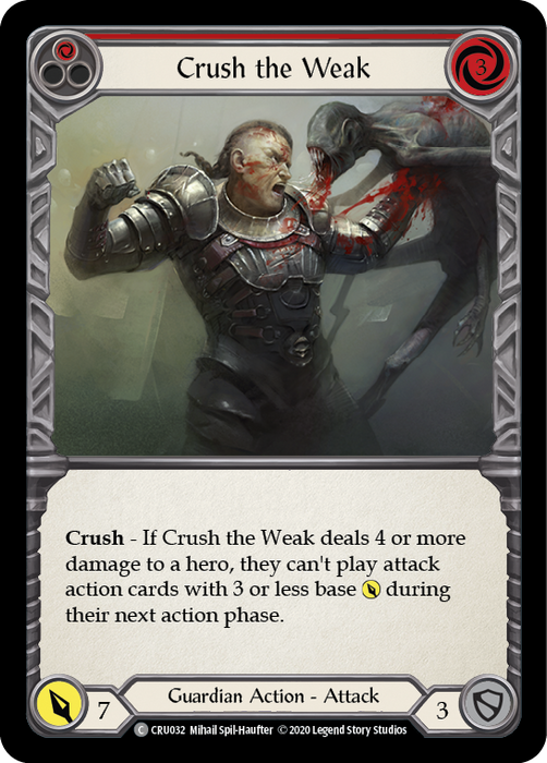 Crush the Weak (Red) - 1st Edition