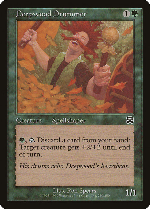 Deepwood Drummer  (Foil)