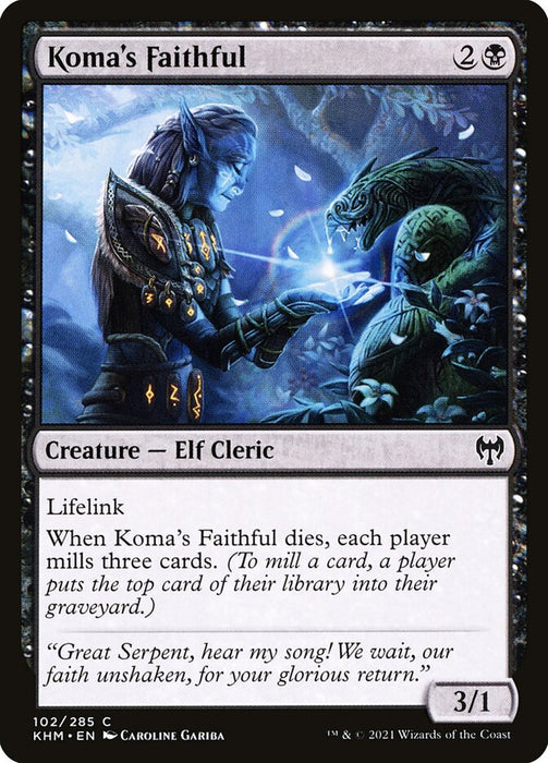 Koma's Faithful  (Foil)