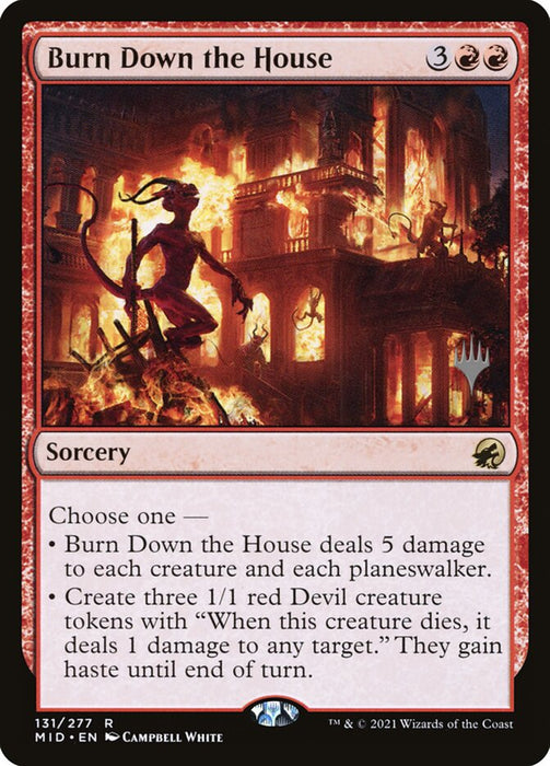 Burn Down the House (Foil)