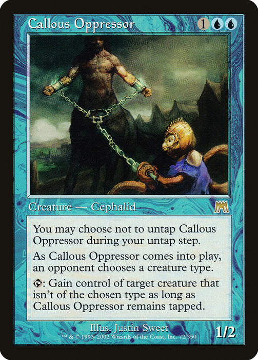 Callous Oppressor  (Foil)