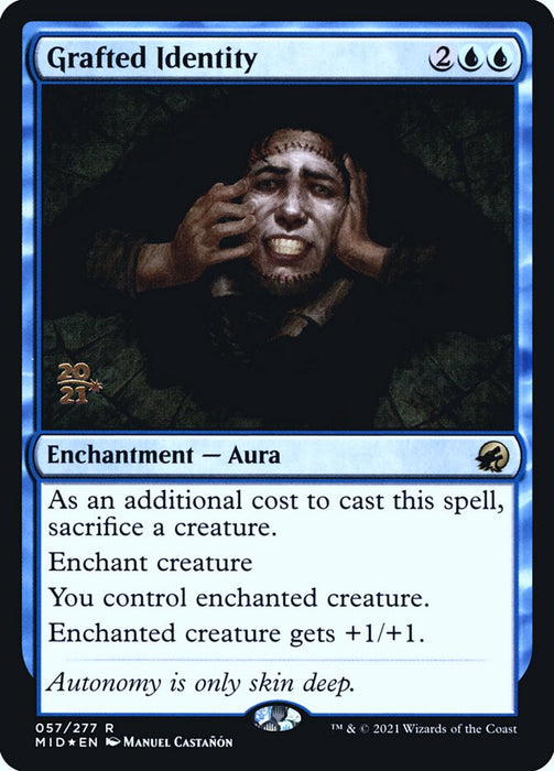 Grafted Identity (Foil)