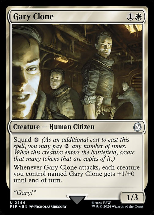 Gary Clone (Foil)