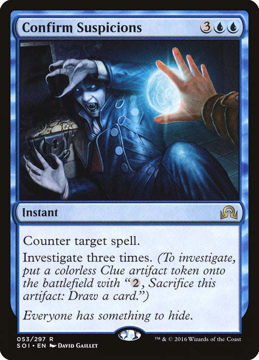 Confirm Suspicions  (Foil)