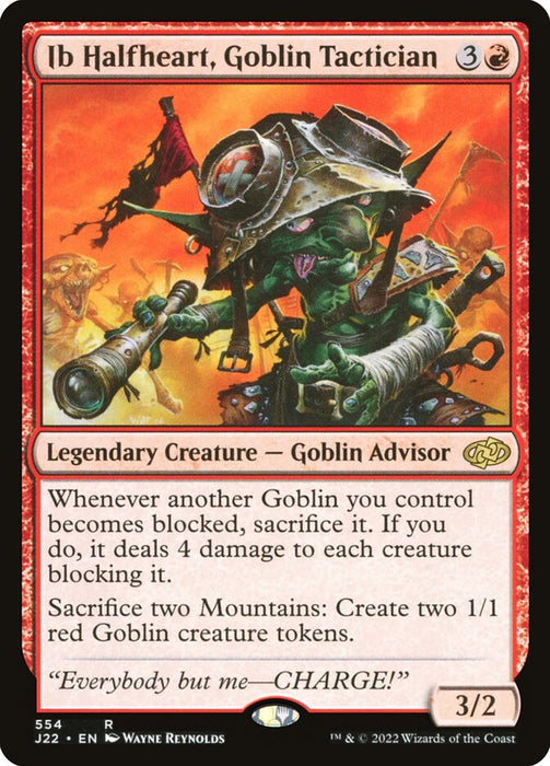 Ib Halfheart, Goblin Tactician - Legendary