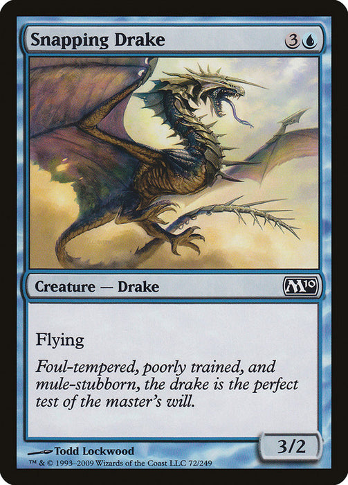 Snapping Drake  (Foil)