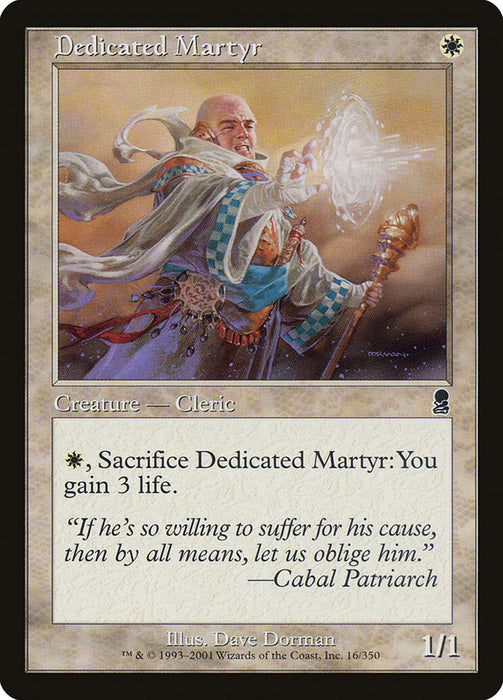 Dedicated Martyr  (Foil)