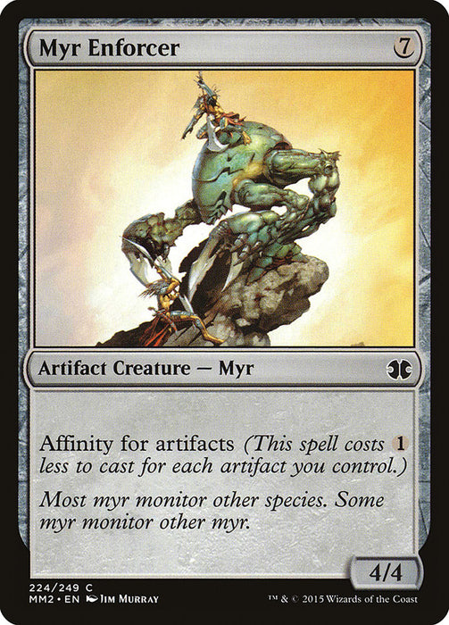 Myr Enforcer  (Foil)