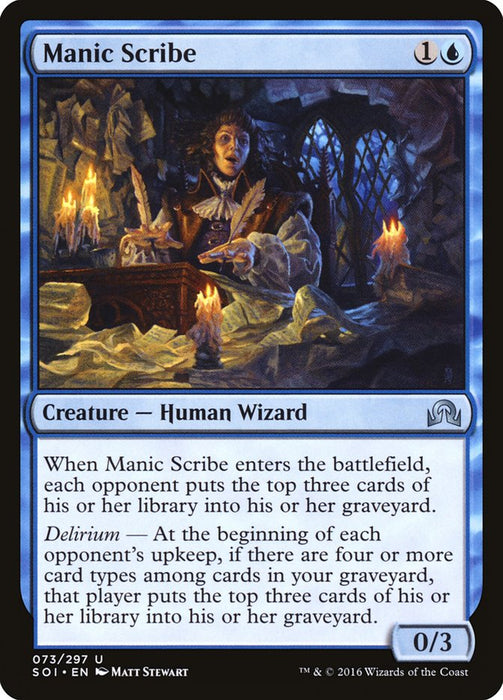 Manic Scribe  (Foil)