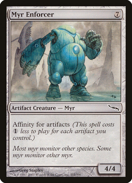 Myr Enforcer  (Foil)