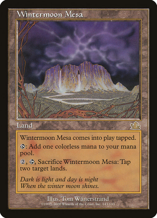 Wintermoon Mesa  (Foil)