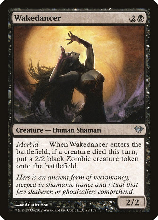 Wakedancer  (Foil)