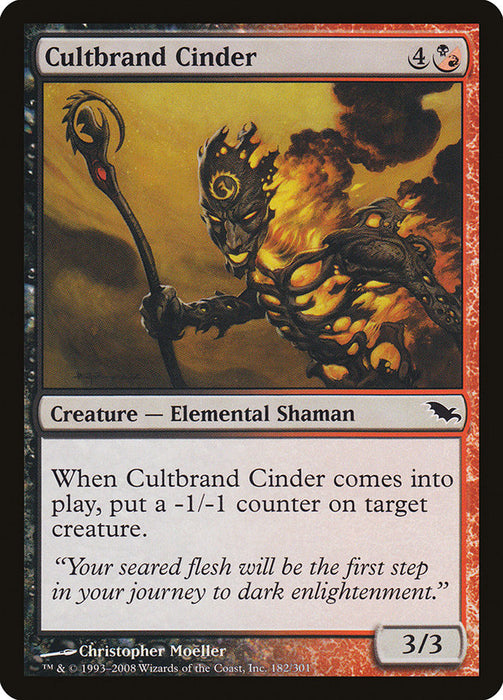 Cultbrand Cinder  (Foil)