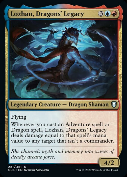 Lozhan, Dragons' Legacy  - Legendary